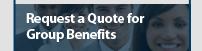 Request An Online Quote for Group Benefits